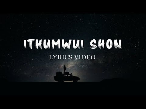Ithumwui Shon | Yung Yung feat. Kakami (Official Lyrics Video)
