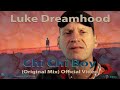Luke Dreamhood Chi Chi Boy Original Mix Official Video