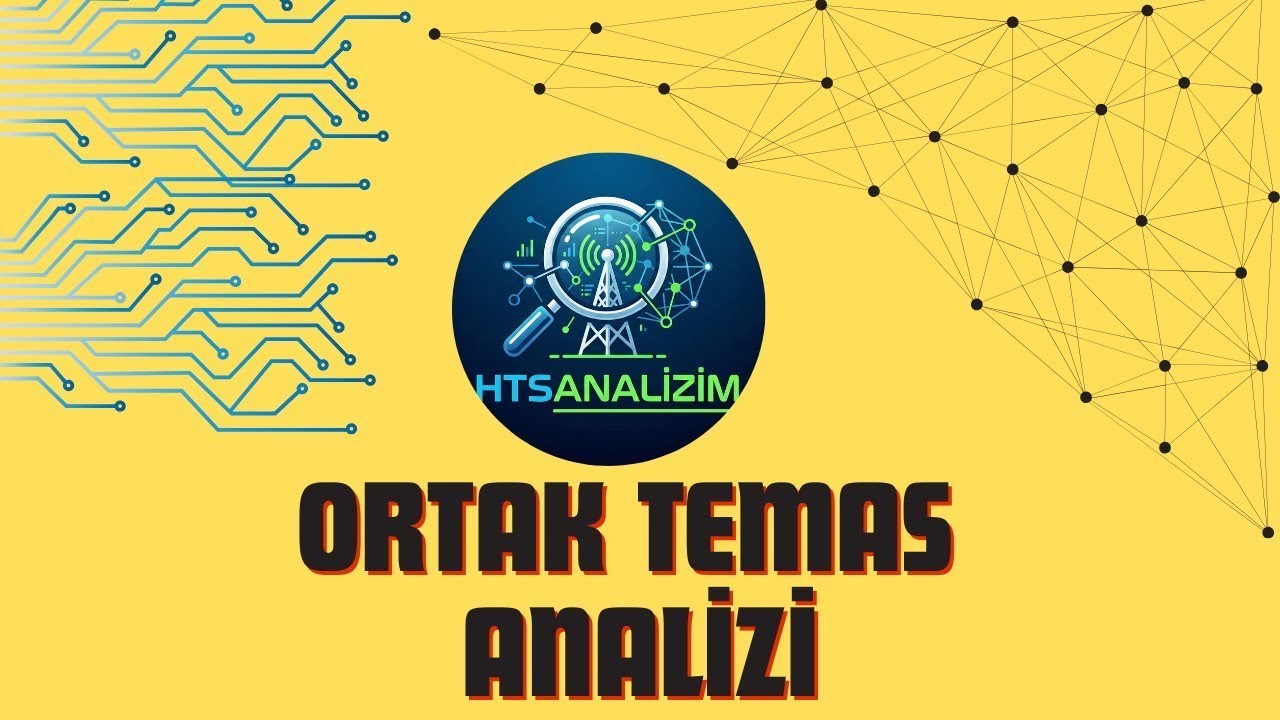 Ortak Temas Analizi