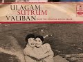 Ulagam Sutrum Valiban Yesudas Susheela M S V