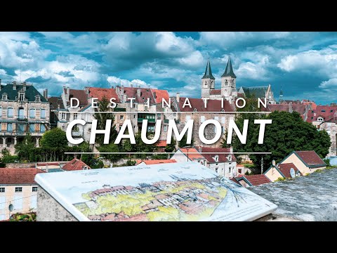 Destination Chaumont