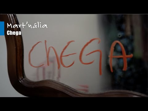 Chega - Mart'nália
