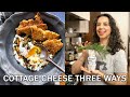 Three Lunch Recipes: Carla’s Cottage Cheese Extravaganza!