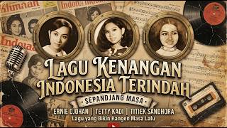 Download lagu Lagu Lawas Indonesia Album Emas | Ernie Djohan | Tetty Kadi | Titiek Sandhora | Lagu Bikin Kangen mp3