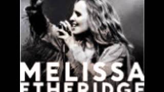 ♫ Melissa Etheridge - Fearless Love ♫
