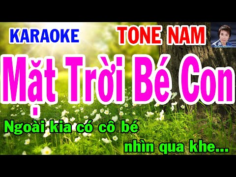 Karaoke  Mặt Trời Bé Con  Tone Nam  Nhạc Sống  gia huy beat