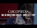 MA In Directing Circus Who Is It For