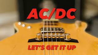 AC/DC Let&#39;s Get it Up (Malcolm Young Guitar Lesson)