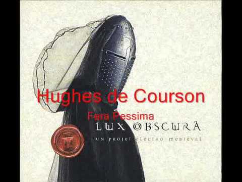 Hughes de Courson (1949) - Fera Pessima (Lux Obscura)
