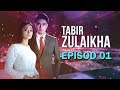Tabir Zulaikha Episod 1