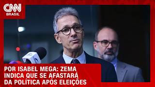 Vídeo: Zema indica que se afastará da política após eleições | BASTIDORES CNN