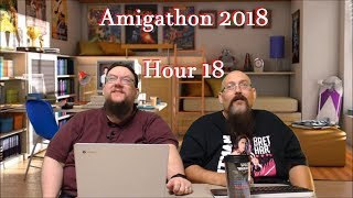Amigathon 2018 Hour 18 - featuring Welltrix, Dizzy, Barbarian, and Spitting Image!