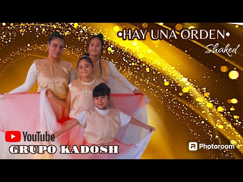 Danza// Hay una orden //Shaked~ Grupo Kadosh🕊🔥