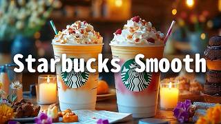 Morning Jazz & Starbucks Coffee ☕ Smooth Bossa Nova Music For Productive Work and Focus Study