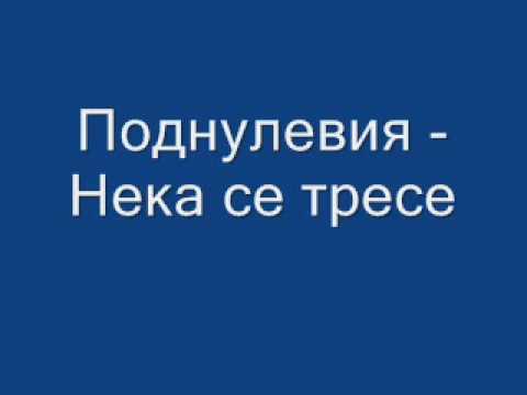 Podnulevia - Neka Se Trese