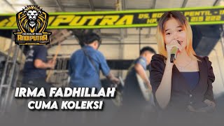 Download lagu CUMA KOLEKSI - IRMA FADHILLAH / ANDI PUTRA 2 / Edisi Latihan mp3