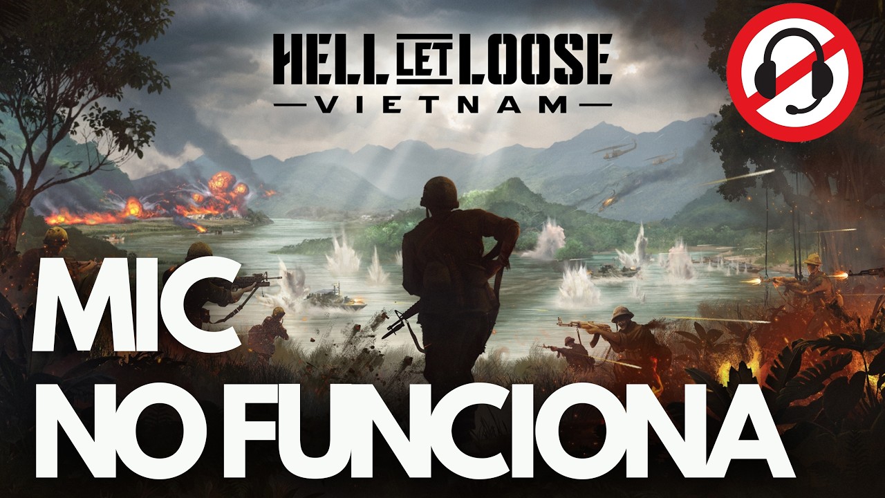 Hell Let Loose Vietnam : No Funciona el Micrófono / No Funciona el Chat de Voz 🎧✅ Solucion
