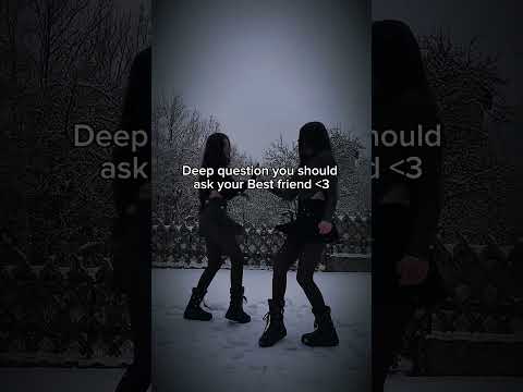 Deep question you should ask your friend....| #astheticsedits #bestfriend #bestie #friendsforever