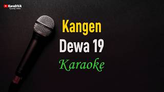 Download lagu Dewa 19 - Kangen (Karaoke) mp3