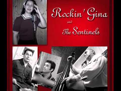 Rockin ' Gina & the Sentinels - Too Many Secrets