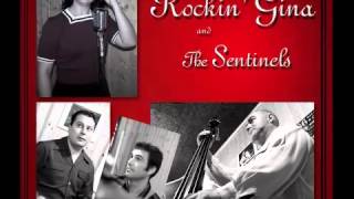 Rockin ' Gina & the Sentinels - Too Many Secrets