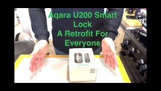The Amazing Aqara U200 Smart Lock. Retrofit Smart Lock With Home Key!