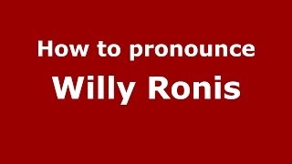How to pronounce Willy Ronis