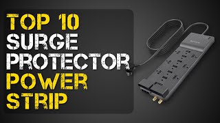 Top 10 Best Surge Protector Power Strip