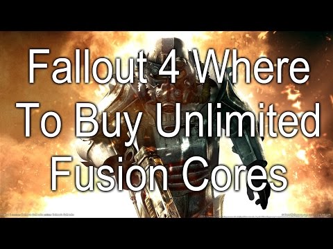 Fallout 4 Where To Buy Unlimited Fusion Cores