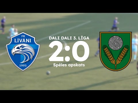 [APSKATS] FK Līvāni 2:0 Rēzeknes NSS / FK Saules Puikas | Dali Dali 3. līga