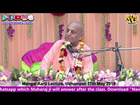 Mangal Aarti Lecture by HH Nava Yogendra Swami Udhampur 17th May 2019