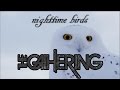 The Gathering -  Nighttime Birds