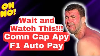 Comn Cap Apy F1 Auto Pay Charge on Credit Card - Honest Opinion