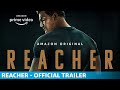 Reacher - Official Trailer | Amazon Original