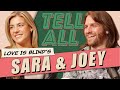 Love Is Blind S JOEY SARA TELL ALL Ep 385 Dear Shandy