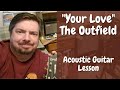 How to play Your Love - The Outfield - Acoustic Guitar Lesson + Tutorial