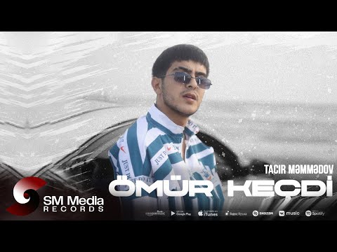 Tacir Məmmədov — Ömür Keçdi (Rəsmi Musiqi Videosu)