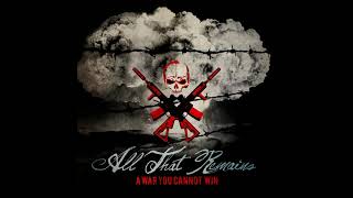 All That Remains - What If I Was Nothing 432hz
