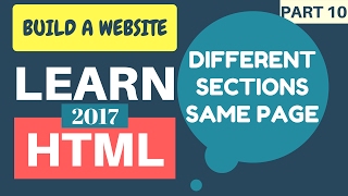 Learn HTML 2017 #10: Create Links To Different Sections On The Same Page