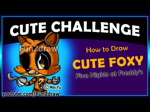 CUTE Five Nights At Freddy's - How to Draw Foxy Cute...