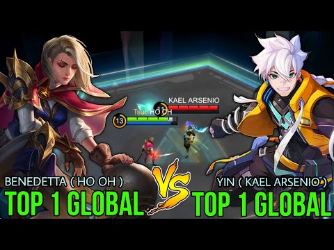 Top 1 Global Benedetta by HO CH VS Top 1 Global Yin by KAEL ARSENIO - Mobile Legends