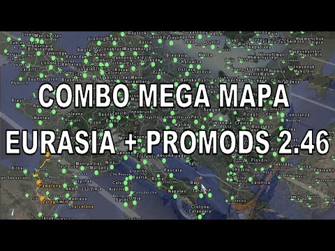 COMBO MEGA MAPA EURASIA + PROMODS 2.46 PARA ETS 2 V1.37 | TUTORIAL DE INSTALACIÓN