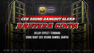 Download lagu CEK SOUND BAHTERA CINTA - KENDANG ENAK POLL - COCOK BUAT CEK SOUND SANTAI mp3