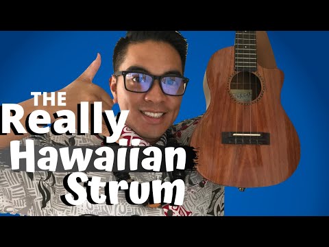 How to Strum the REAL Hawaiian Way Tutorial
