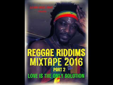 Reggae Riddims Mixtape (PART 2) Feat.Morgan Heritage, Jah cure,Sizzla,Capleton; Luciano(Nov.2016)