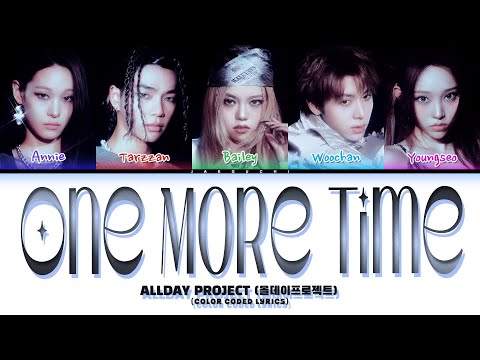 ALLDAY PROJECT (올데이 프로젝트) 'One More Time' (Color Coded Lyrics)