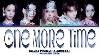 Download lagu ALLDAY PROJECT (올데이 프로젝트) 'One More Time' (Color Coded Lyrics) mp3 Download lagu ALLDAY PROJECT (올데이 프로젝트) 'One More Time' (Color Coded Lyrics) mp3