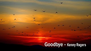 Goodbye - Kenny Rogers (with lyrics)