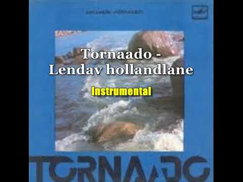 Tornaado - Lendav hollandlane (Instrumental)