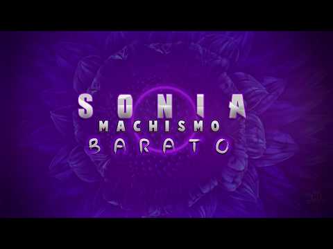 Machismo Barato - Sonia (( Prod by Saul ft El Chalu ))